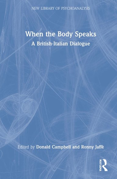 Donald Campbell, Ronny Jaffe - When the Body Speaks, Inbunden