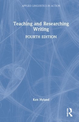 bokomslag Teaching and Researching Writing