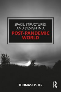 bokomslag Space, Structures and Design in a Post-Pandemic World