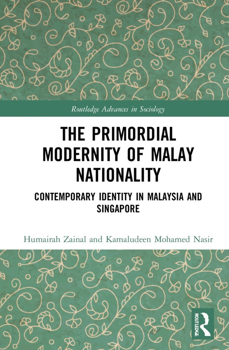 The Primordial Modernity of Malay Nationality 1