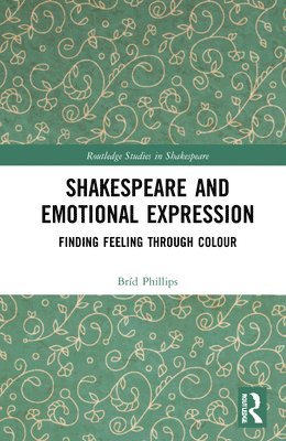 Shakespeare and Emotional Expression 1