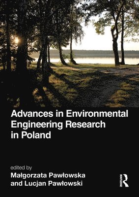 Advances in Environmental Engineering Research in Poland 1