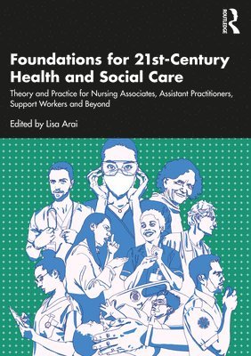 Foundations for 21st-Century Health and Social Care 1