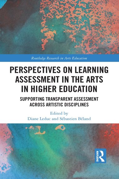 Diane Leduc, Sébastien Béland - Perspectives on Learning Assessment in the Arts in Higher Education, Häftad