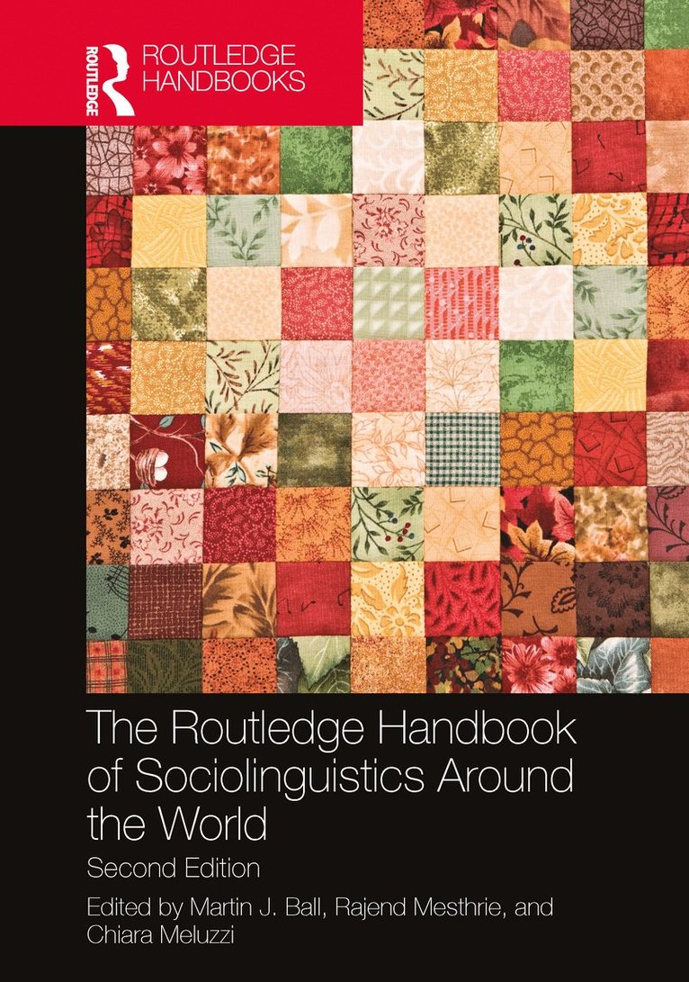 Martin J. Ball, Rajend Mesthrie, Chiara Meluzzi - Routledge Handbook of Sociolinguistics Around the World, Inbunden
