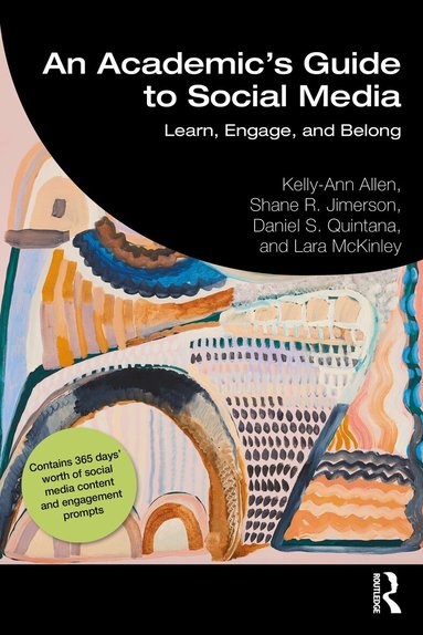 Kelly-Ann Allen, Shane R. Jimerson, Daniel S. Quintana, Lara McKinley - Academic's Guide to Social Media, Häftad