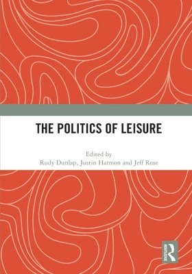 The Politics of Leisure 1