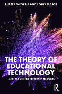 bokomslag The Theory of Educational Technology