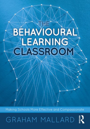 Graham Mallard - Behavioural Learning Classroom, Häftad