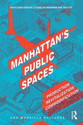 Ana Morcillo Pallarés, Ana Morcillo Pallares - Manhattan's Public Spaces, Häftad