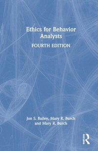 bokomslag Ethics for Behavior Analysts