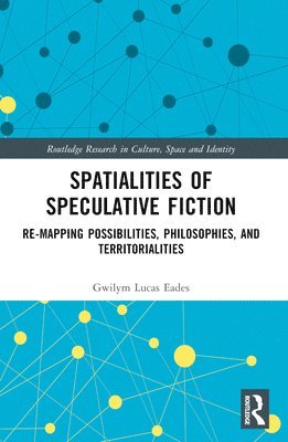 Spatialities of Speculative Fiction 1