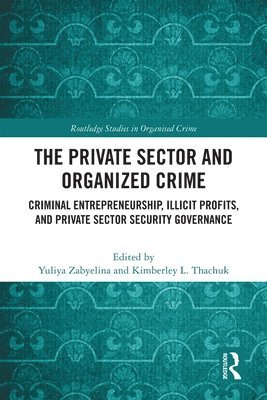 The Private Sector and Organized Crime 1