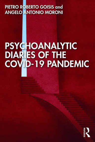 bokomslag Psychoanalytic Diaries of the COVID-19 Pandemic