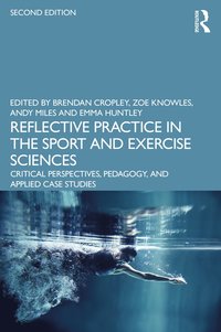 bokomslag Reflective Practice in the Sport and Exercise Sciences