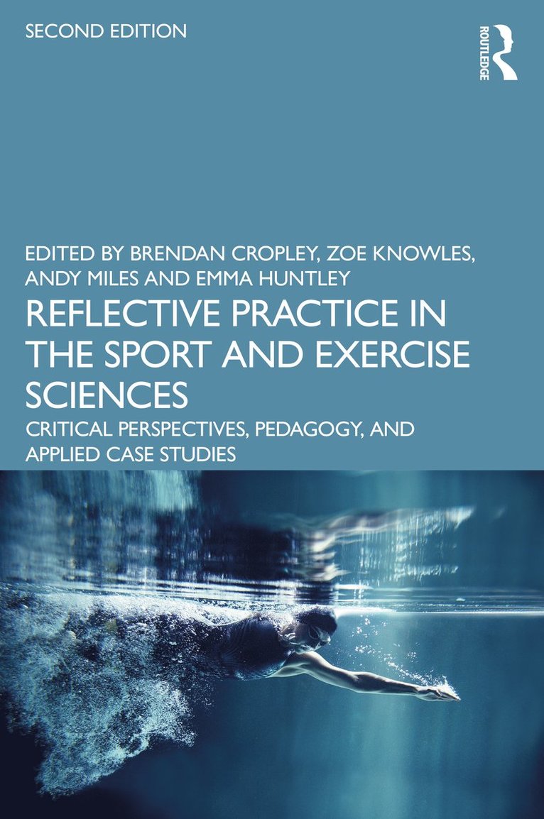 Reflective Practice in the Sport and Exercise Sciences