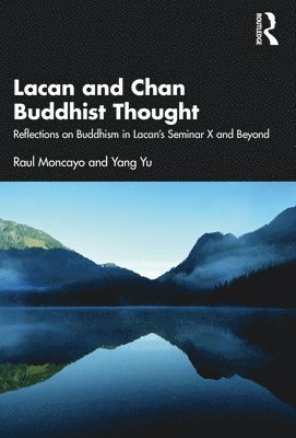 bokomslag Lacan and Chan Buddhist Thought