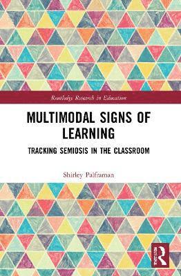 Multimodal Signs of Learning 1
