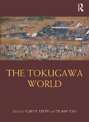 bokomslag The Tokugawa World