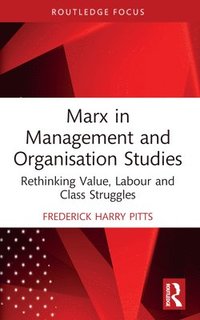 bokomslag Marx in Management and Organisation Studies