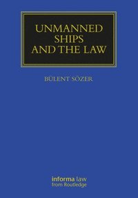 bokomslag Unmanned Ships and the Law