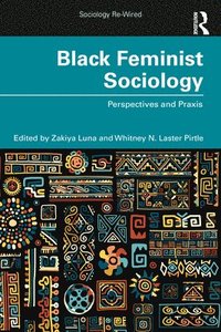 bokomslag Black Feminist Sociology