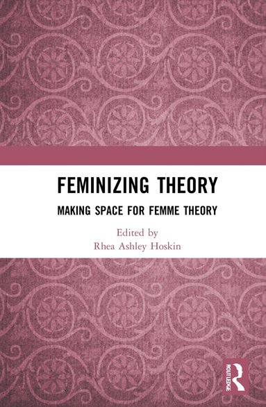 bokomslag Feminizing Theory