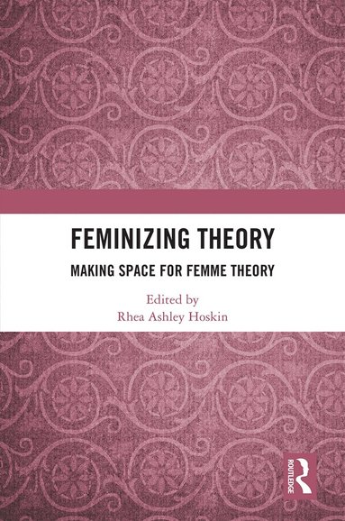 bokomslag Feminizing Theory