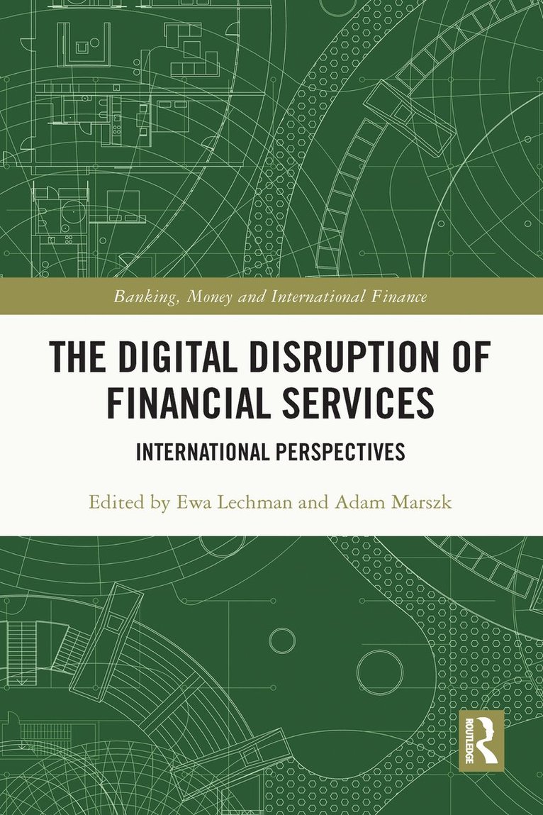 The Digital Disruption of Financial Services 1