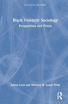 bokomslag Black Feminist Sociology