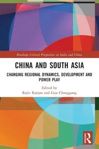 bokomslag China and South Asia