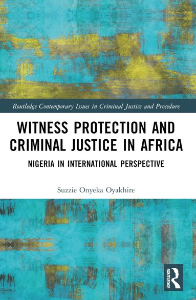 bokomslag Witness Protection and Criminal Justice in Africa