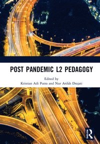 bokomslag Post Pandemic L2 Pedagogy