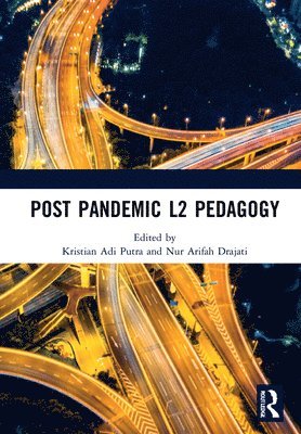 Post Pandemic L2 Pedagogy 1