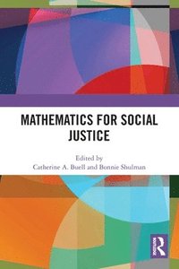 bokomslag Mathematics for Social Justice