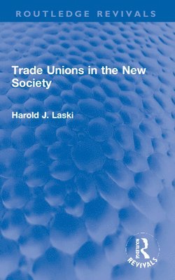 Trade Unions in the New Society 1