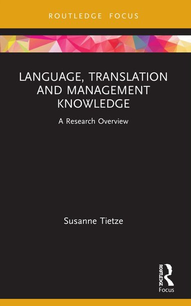 Susanne Tietze - Language, Translation and Management Knowledge, Häftad