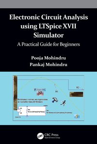 bokomslag Electronic Circuit Analysis using LTSpice XVII Simulator