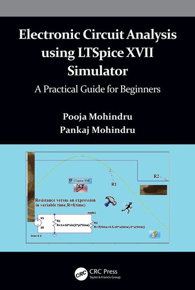 bokomslag Electronic Circuit Analysis using LTSpice XVII Simulator