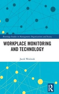 bokomslag Workplace Monitoring and Technology