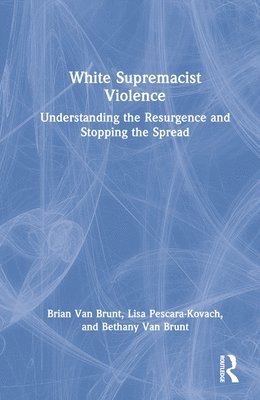 bokomslag White Supremacist Violence
