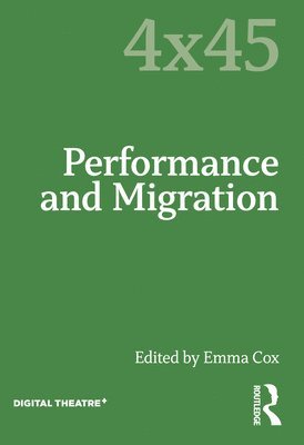 Emma Cox - Performance and Migration, Häftad