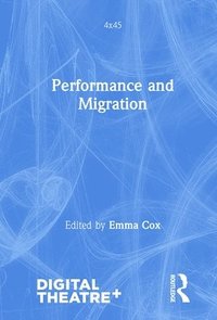 bokomslag Performance and Migration