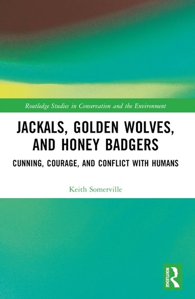 bokomslag Jackals, Golden Wolves, and Honey Badgers