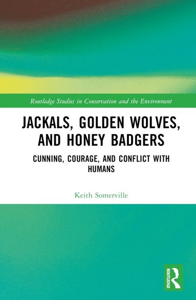 bokomslag Jackals, Golden Wolves, and Honey Badgers