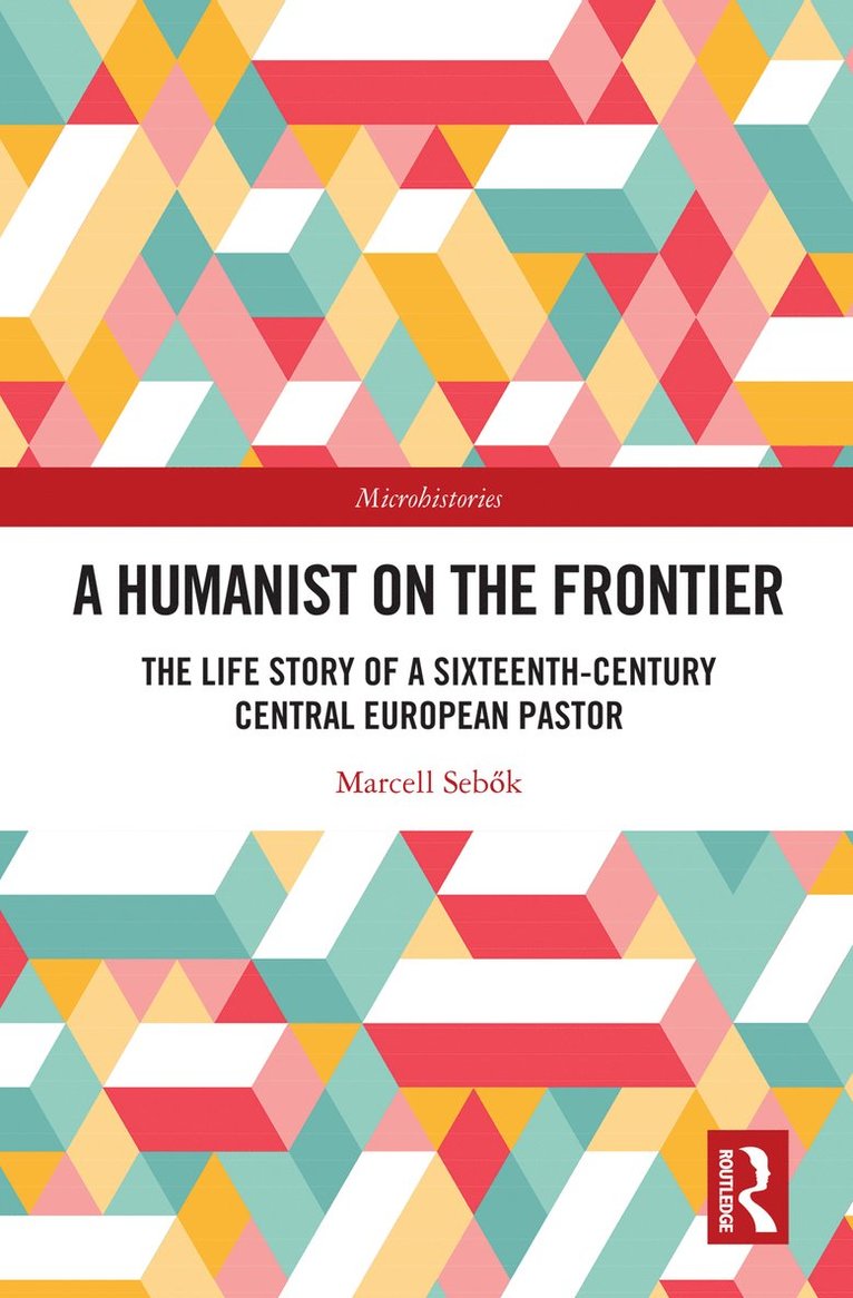 Marcell Sebők, Marcell Sebok, Marcell Seb&#337;k, Marcell Seb¿k - Humanist on the Frontier, Häftad