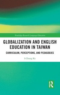 bokomslag Globalization and English Education in Taiwan