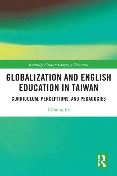 bokomslag Globalization and English Education in Taiwan