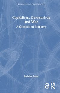 bokomslag Capitalism, Coronavirus and War