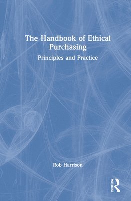 bokomslag The Handbook of Ethical Purchasing